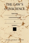 Image for The Law&#39;s Conscience: Equitable Constitutionalism in America.