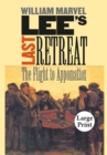 Image for Lee&#39;s Last Retreat: The Flight to Appomattox.