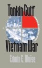 Image for Tonkin Gulf and the Escalation of the Vietnam War.
