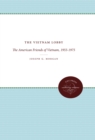 Image for The Vietnam Lobby: The American Friends of Vietnam, 1955-1975.