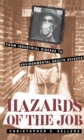 Image for Hazards of the Job: From Industrial Disease to Environmental Health Science.