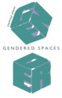 Image for Gendered Spaces.