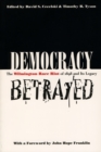 Image for Democracy Betrayed: The Wilmington Race Riot of 1898 and Its Legacy.