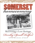 Image for Somerset Homecoming: Recovering a Lost Heritage.