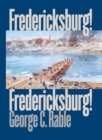 Image for Fredericksburg! Fredericksburg!