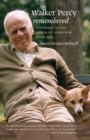 Image for Walker Percy Remembered