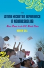 Image for The Latino migration experience in North Carolina  : new roots in the Old North State