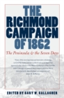 Image for Richmond Campaign of 1862: The Peninsula and the Seven Days