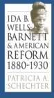 Image for Ida B Wells-barnett and American Reform, 1880-1930.