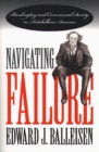 Image for Navigating Failure: Bankruptcy and Commercial Society in Antebellum America.