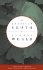 Image for The American South in a Global World
