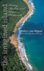 Image for Imagined Island: History, Identity, and Utopia in Hispaniola