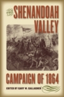 Image for The Shenandoah Valley Campaign of 1864