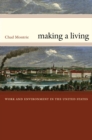 Image for Making a Living: Work and Environment in the United States