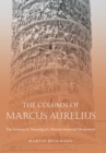 Image for Column of Marcus Aurelius: The Genesis and Meaning of a Roman Imperial Monument