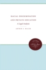 Image for Racial Discrimination and Private Education: A Legal Analysis