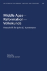 Image for Middle Ages-Reformation-Volkskunde : Festschrift for John G. Kunstmann