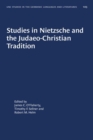 Image for Studies in Nietzsche and the Judaeo-Christian Tradition