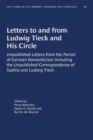 Image for Letters to and from Ludwig Tieck and His Circle