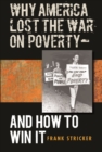 Image for Why America Lost the War on Poverty--And How to Win It