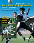 Image for Complete Guide to Soccer Fitness and Injury Prevention: A Handbook for Players, Parents, and Coaches