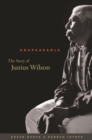 Image for Unspeakable: The Story of Junius Wilson
