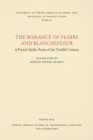Image for The romance of Floire and Blanchefleur  : a French idyllic poem of the twelfth century