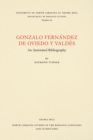 Image for Gonzalo Fernâandez de Oviedo y Valdâes  : an annotated bibliography
