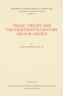 Image for Tragic Theory and the Eighteenth-Century French Critics