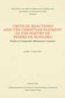Image for Critical Reactions and the Christian Element in the Poetry of Pierre de Ronsard