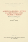 Image for A critical edition of the old Provenðcal epic Daurel et Beton  : with notes and prolegomena