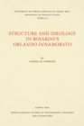 Image for Structure and Ideology in Boiardo&#39;s Orlando innamorato