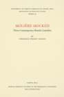 Image for Moliere mocked  : three contemporary hostile comedies