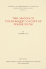 Image for The Origins of the Baroque Concept of Peregrinatio