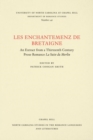Image for Les Enchantemenz de Bretaigne  : an extract from a thirteenth century prose romance, La Suite du Merlin