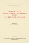 Image for Malesherbes: Memoires sur la librairie et sur la liberte de la presse
