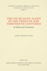 Image for The Vie de Saint Alexis in the Twelfth and Thirteenth Centuries : An Edition and Commentary