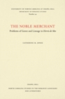 Image for The Noble Merchant : Problems of Genre and Lineage in Hervis de Mes