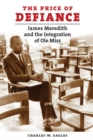 Image for Price of Defiance: James Meredith and the Integration of Ole Miss