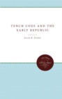 Image for Tench Coxe and the Early Republic