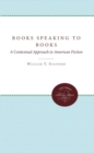 Image for Books Speaking to Books