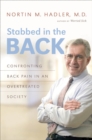Image for Stabbed in the back: confronting back pain in an overtreated society