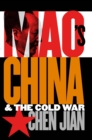 Image for Mao&#39;s China and the Cold War