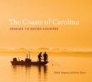 Image for Coasts of Carolina: Seaside to Sound Country