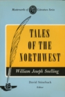 Image for Tales of the Northwest (Masterworks of Literature Series)