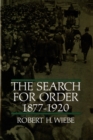 Image for The Search for Order, 1877-1920