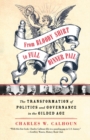 Image for From Bloody Shirt to Full Dinner Pail : The Transformation of Politics and Governance in the Gilded Age