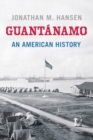 Image for Guantâanamo: an American history