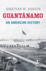 Image for Guantâanamo  : an American history