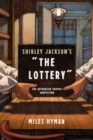 Image for Shirley Jackson&#39;s &quot;The Lottery&quot;  : the authorized graphic adaptation